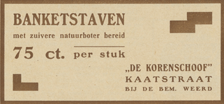 717227 Advertentie voor banketstaven van Mij. De Korenschoof, bakkerij, Kaatstraat te Utrecht.